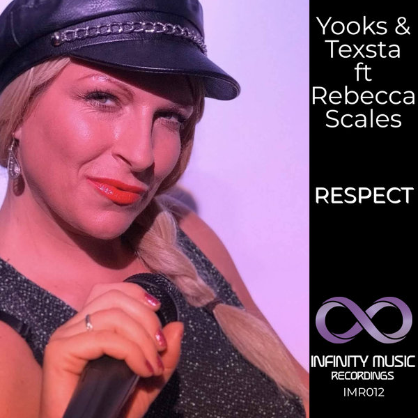 Yooks & Texsta - Respect / Infinity Music Recordings