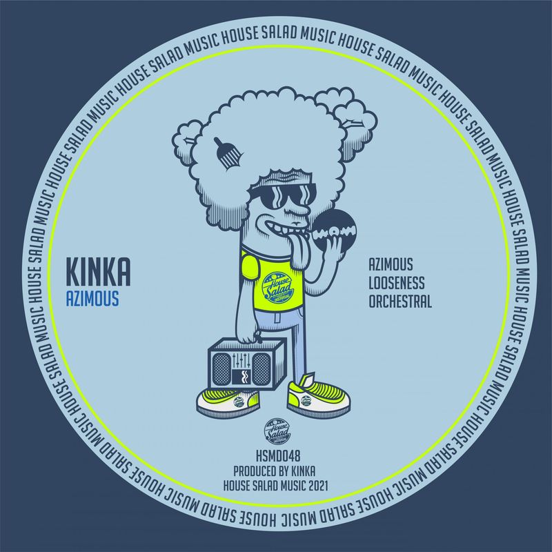 Kinka - Azimous / House Salad Music