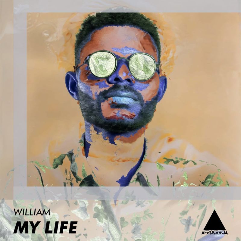 William - My Life / Afrocracia Records