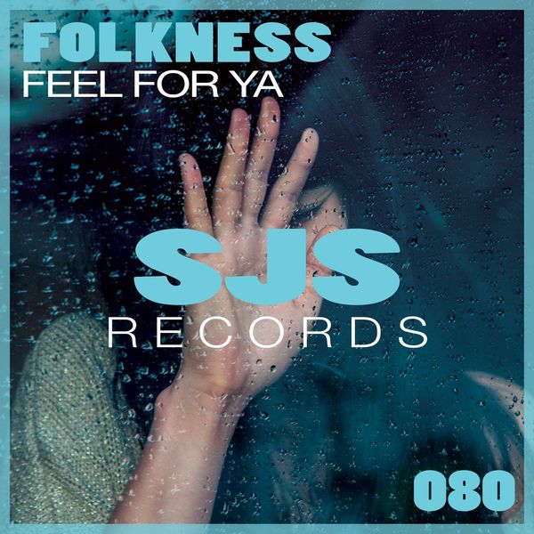 Folkness - Feel For Ya / Sjs Records