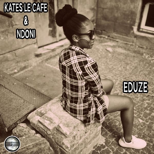 Kates Lè Cafè ft Ndoni - Eduze / Soulful Evolution