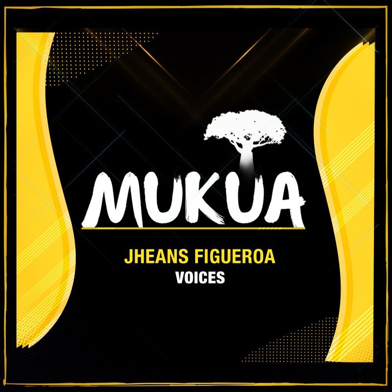 Jheans Figueroa - Voices / Mukua