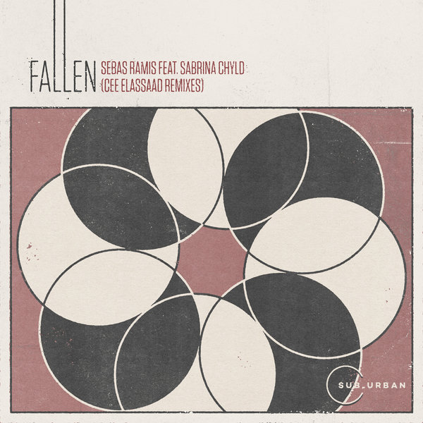 Sebas Ramis - Fallen (Cee ElAssaad Remixes) / Sub_Urban