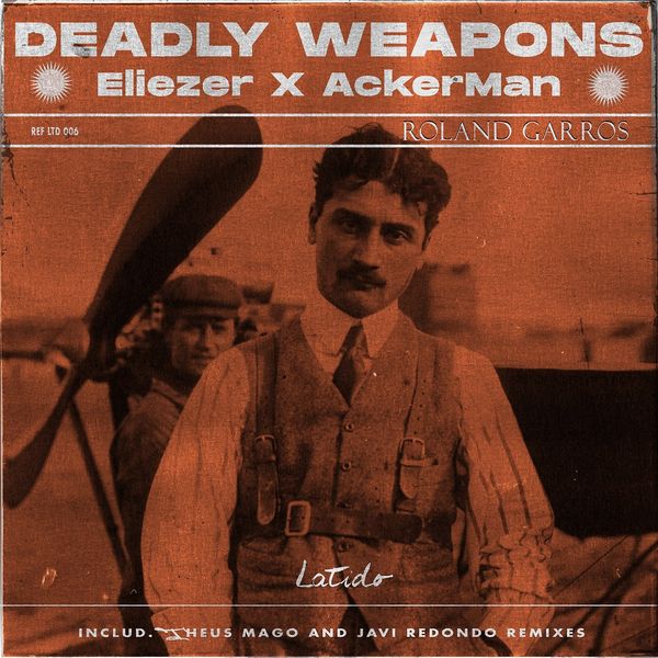 Deadly Weapons, Eliezer, Ackerman - Latido006 / Latido