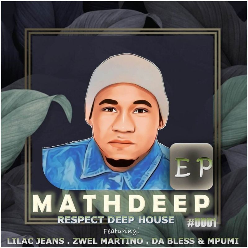 Mathdeep - Respect Deep House / Lilac Jeans Records
