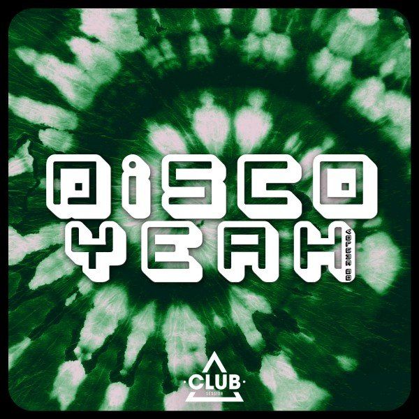 VA - Disco Yeah!, Vol. 50 / Club Session