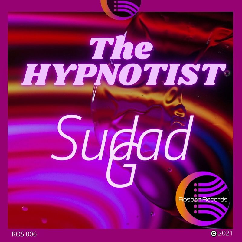 Sudad G - The Hypnotist / Rosban Records
