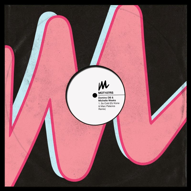 Domino DB & Michelle Weeks - So Cold (DJ Kone & Marc Palacios Remix) / Motive Records