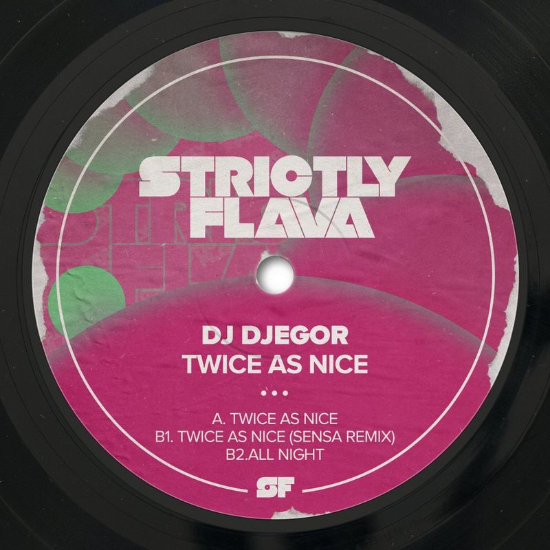 DJ Djegor - Twice as Nice / Strictly Flava