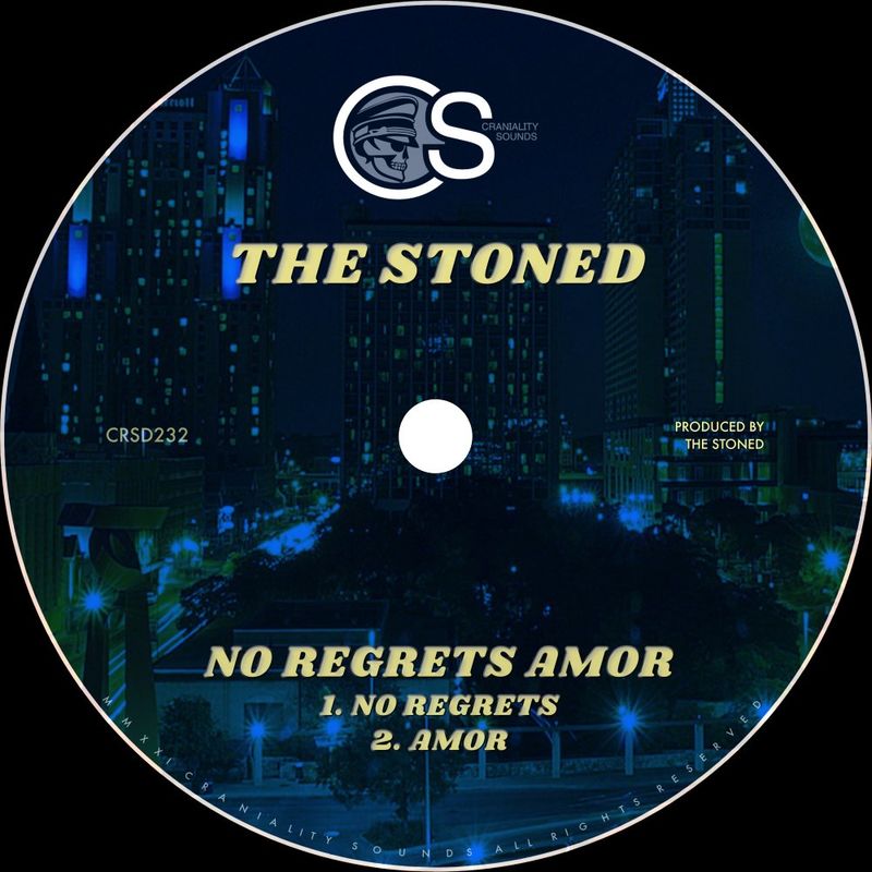 The Stoned - No Regrets Amor / Craniality Sounds