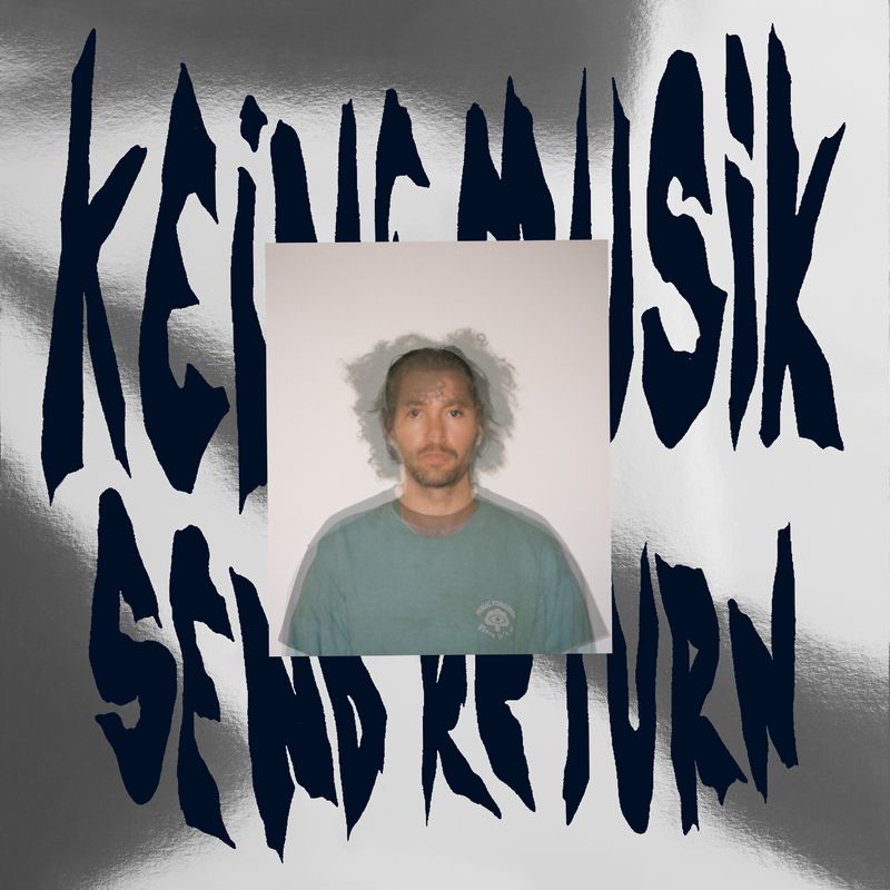 Keinemusik (&ME, Rampa, Adam Port) - Send Return / Keinemusik