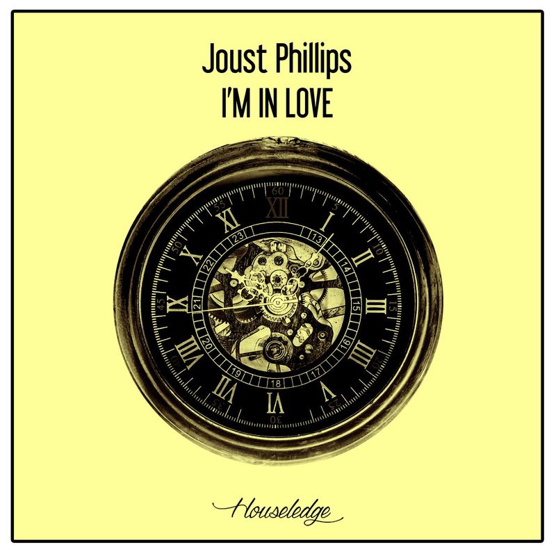 Joust Phillips - I'm In Love / Houseledge