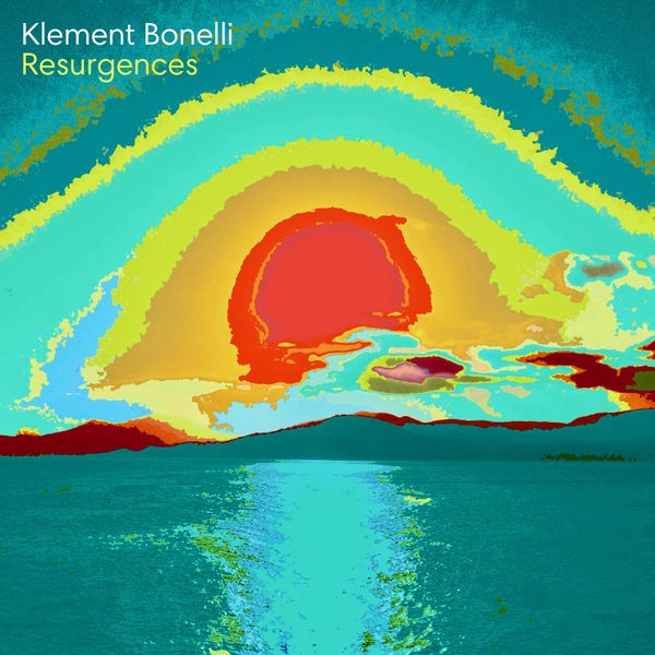 Klement Bonelli - Resurgences / Tinnit Music