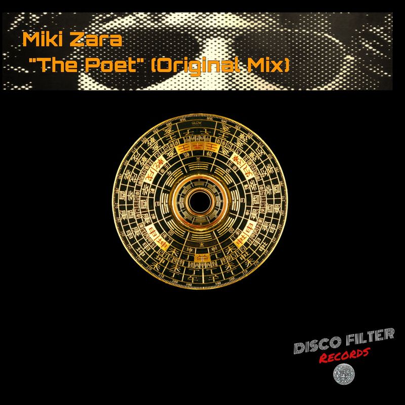 Miki Zara - The Poet / Disco Filter Records