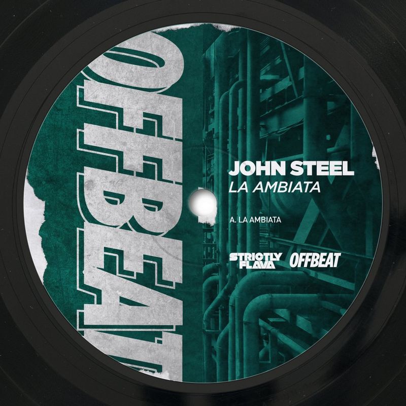 John Steel - La Ambiata / Strictly Flava Offbeat