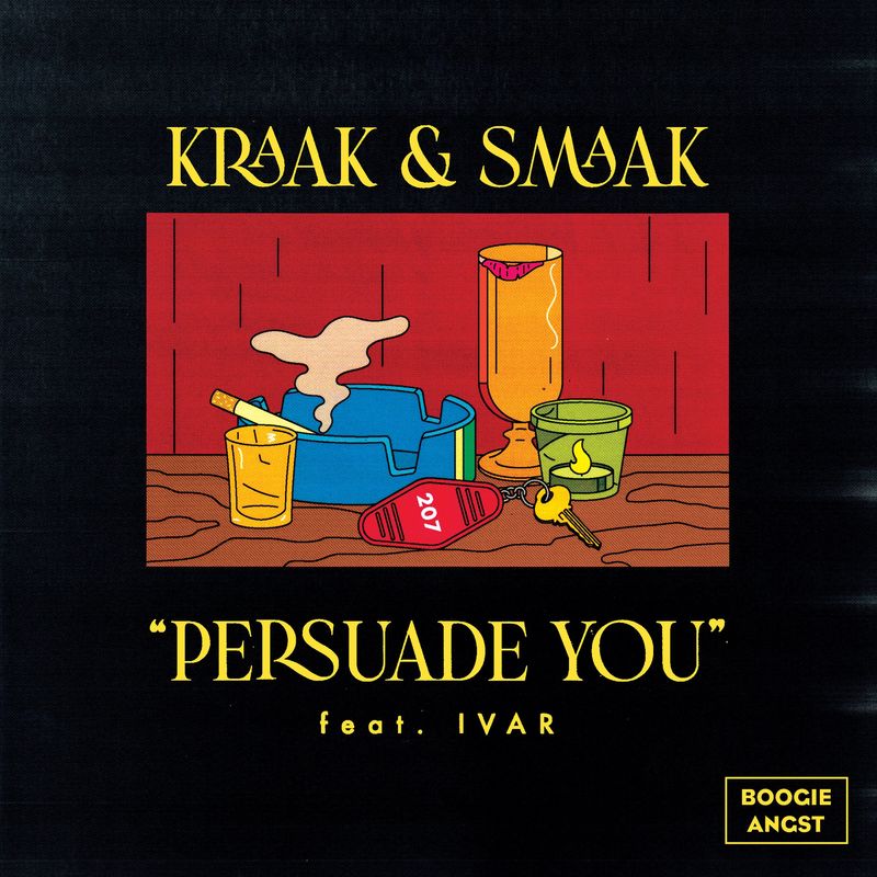Kraak & Smaak - Persuade You / Boogie Angst