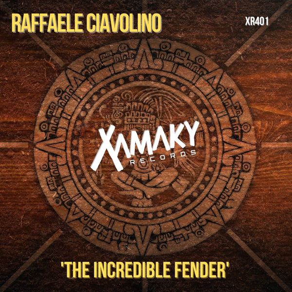 Raffaele Ciavolino - The Incredible Fender / Xamaky Records