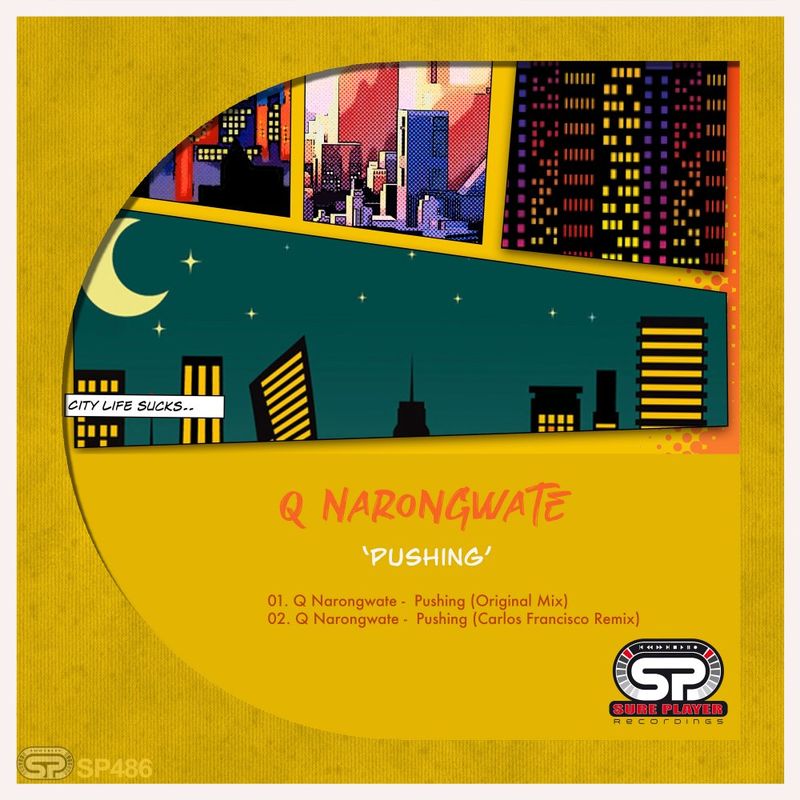 Q Narongwate - Pushing / SP Recordings