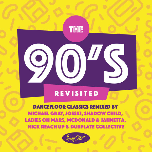 VA - The 90's Revisited - Dancefloor Classics Remixed / Easy Street