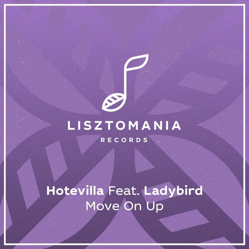 Hotevilla ft Ladybird - Move On Up / Lisztomania Records