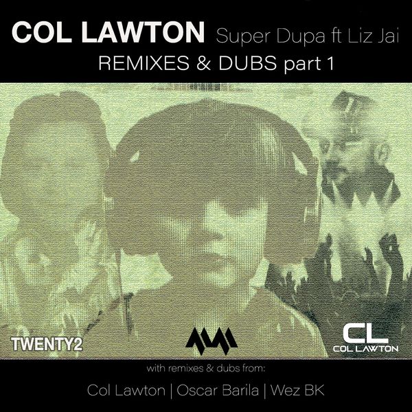 Col Lawton - Super Dupa (Remixes & Dubs, Pt. 1) / House Music Matters
