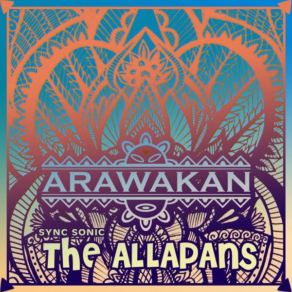 Sync Sonic - The Allapans / Arawakan