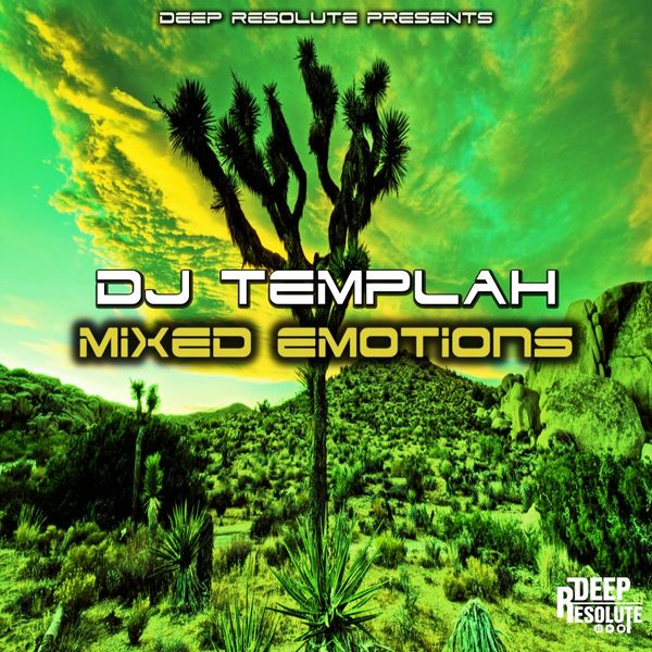 DJ Templah - Mixed Emotions / Deep Resolute (PTY) LTD