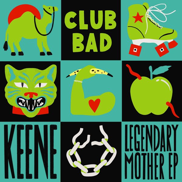 KEENE - Legendary Mother EP / Club Bad