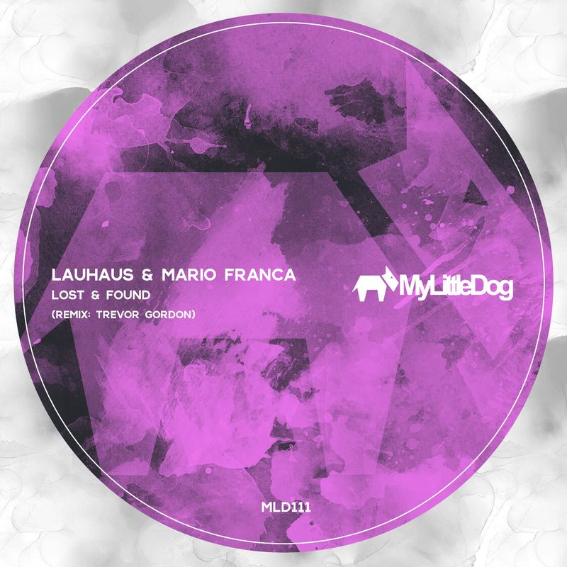 Lauhaus & Mario Franca - Lost & Found / My Little Dog