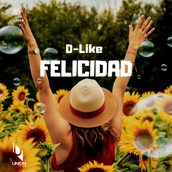 D-Like - Felicidad / Union Records