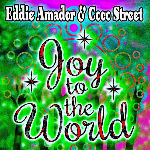 Eddie Amador & Coco Street - Joy To The World (Club Mix) / Nu Soul Records