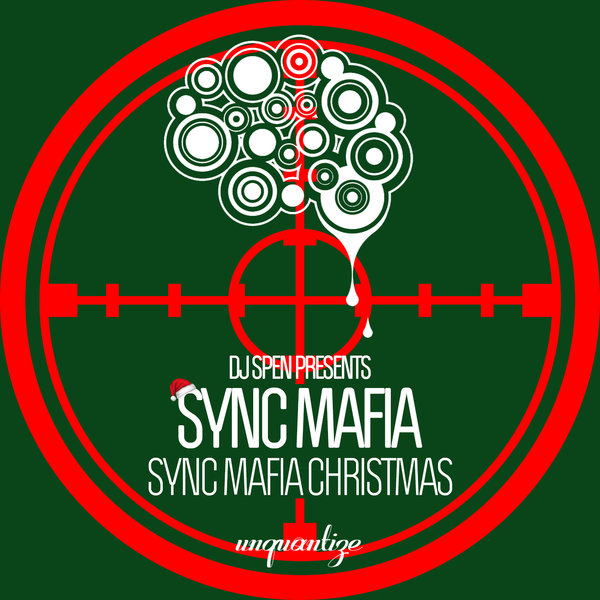 Sync Mafia - Sync Mafia Christmas / unquantize