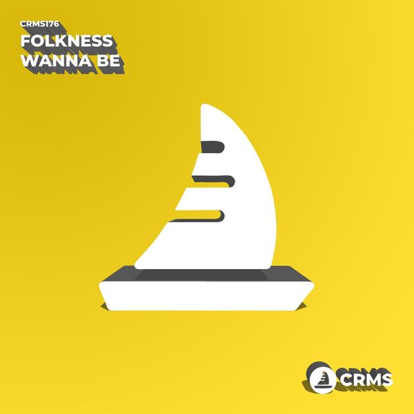 Folkness - Wanna Be / CRMS Records