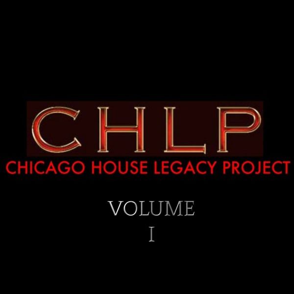 VA - Chicago House Legacy Project, Vol. 1 / Kingdom