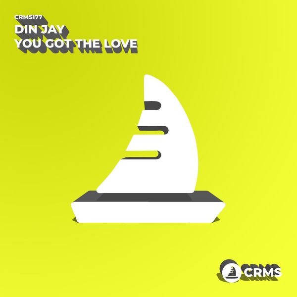 Din Jay - You Got The Love / CRMS Records