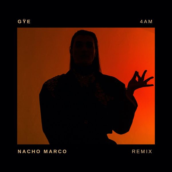GYE - 4AM (Nacho Marco Remix) / Loudeast Records