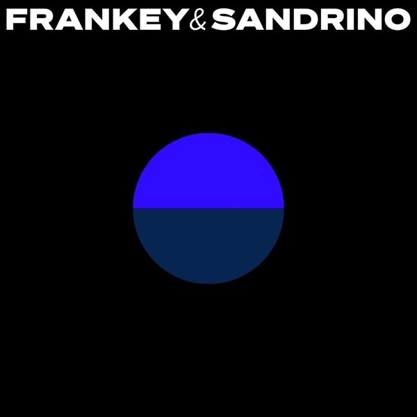 Sandrino & Beckers - Sanfran Disco / Frankey & Sandrino Histories