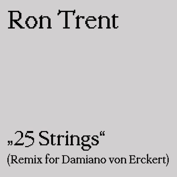 Ron Trent - 25 Strings (Remix for Damiano Von Erckert) / AVA. Records