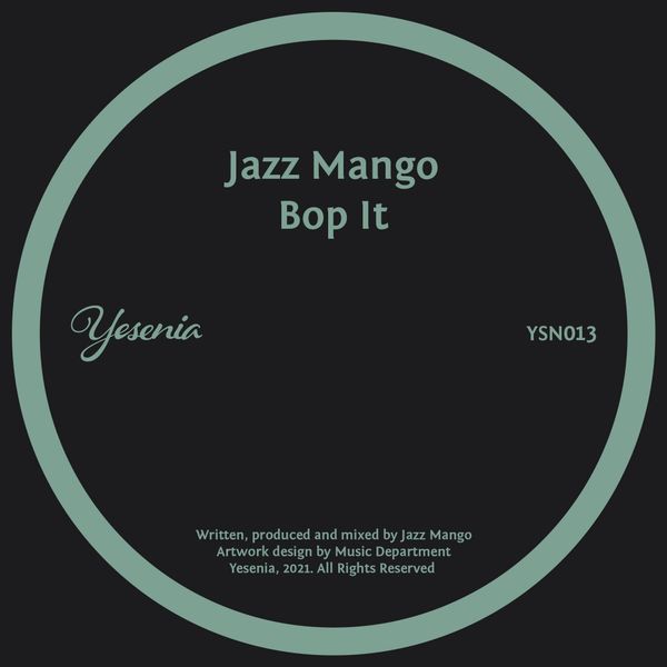 Jazz Mango - Bop It / Yesenia