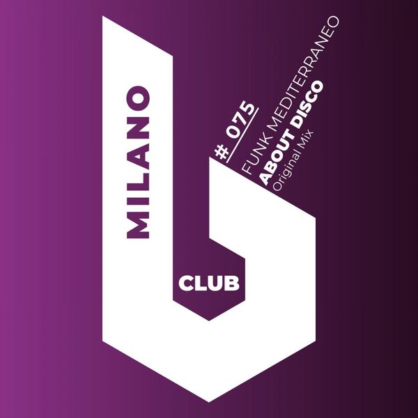 Funk Mediterraneo - About Disco / B Club Milano