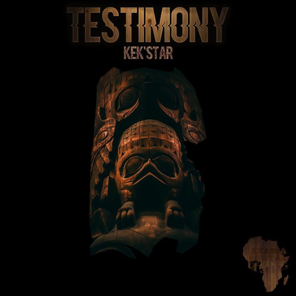 Kek'star - Testimony / Azania Digital Records