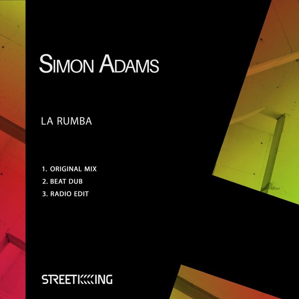 Simon Adams - La Rumba / Street King