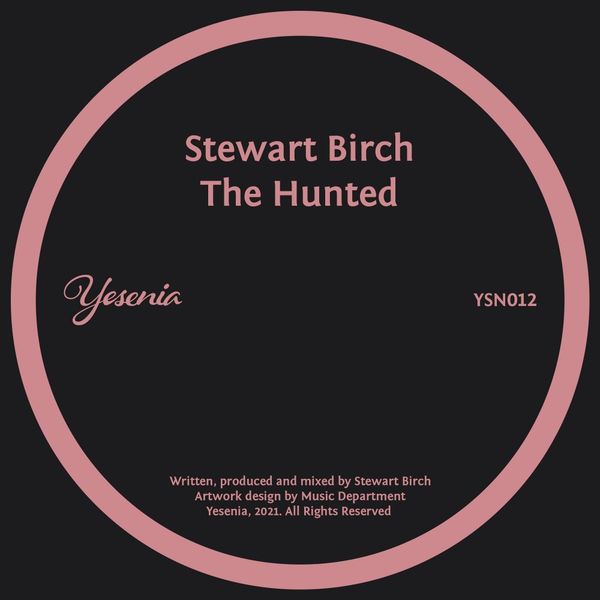 Stewart Birch - The Hunted / Yesenia