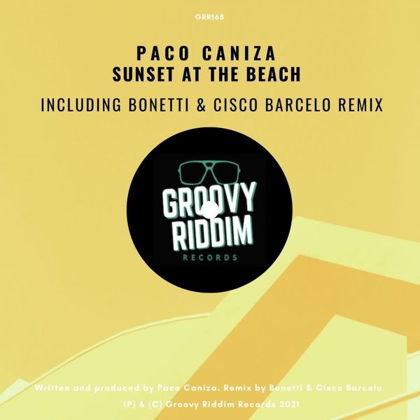Paco Caniza - Sunset At The Beach / Groovy Riddim Records