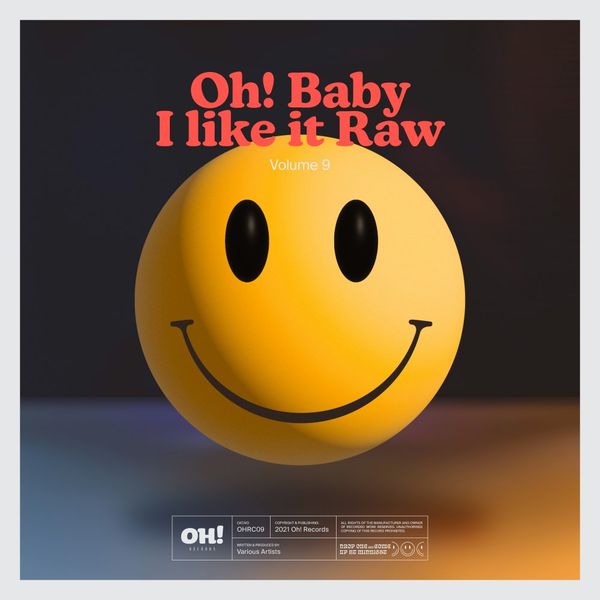 VA - Oh! Baby I Like It Raw, Vol 9 / Oh! Records Stockholm
