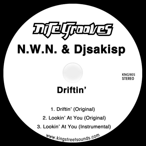 N.W.N. & Djsakisp - Driftin’ / Nite Grooves