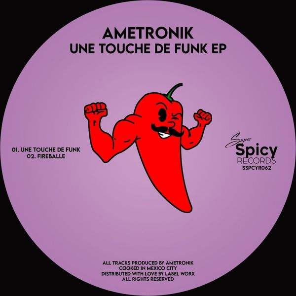 Ametronik - Une Touche De Funk / Super Spicy Records