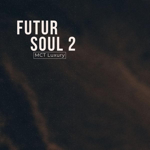 VA - Futur Soul 2 / MCT Luxury