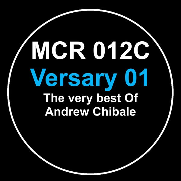 Andrew Chibale - Versary 01 / Mr Cosmic Recordings