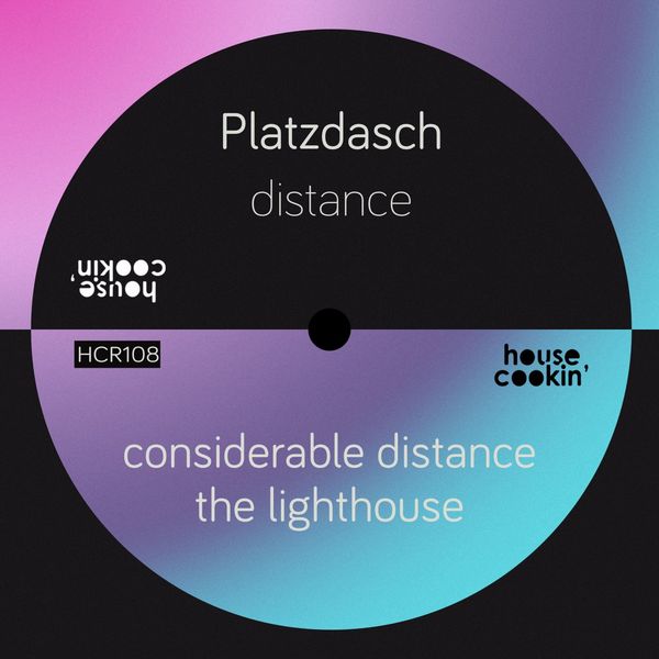 Platzdasch - Distance / House Cookin Records